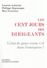 Les cents jours des dirigeants