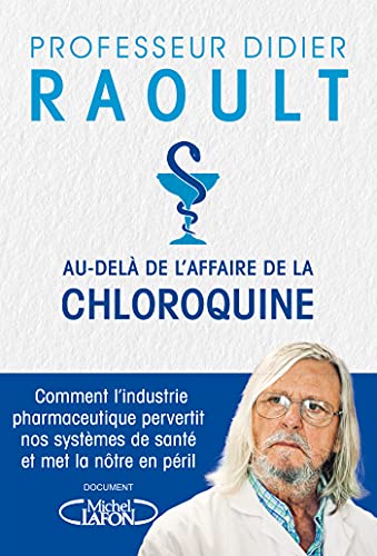 Au delà de l'affaire de la chloroquine