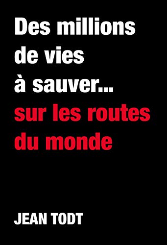 Des mmillions de vies à sauver