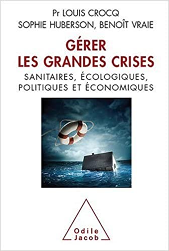 Gérer les grandes crises