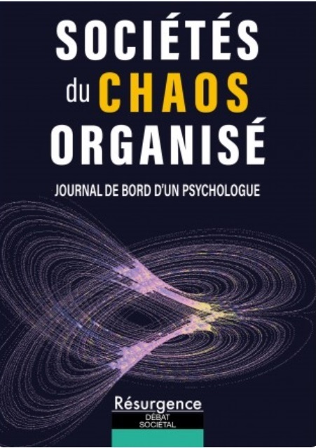 La soci�t� du chaos organis�